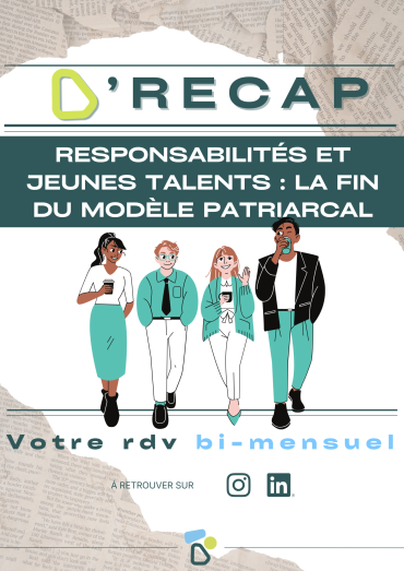 Responsabilités et jeunes talents : la fin du modèle patriarcal